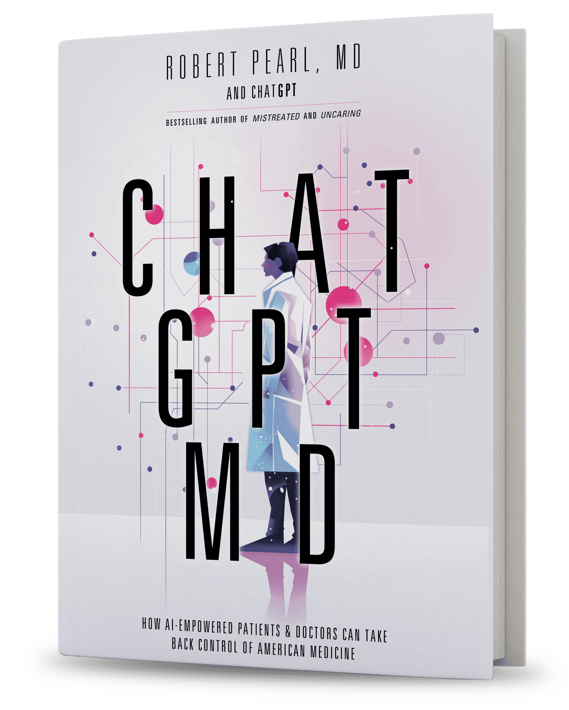 ChatGPT, MD - Robert Pearl's book co-authored with ChatGPT, listed as co-author on the cover